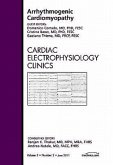 Arrhythmogenic Cardiomyopathy, an Issue of Cardiac Electrophysiology Clinics