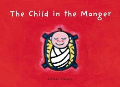 The Child in the Manger - Slegers, Liesbet