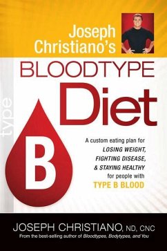 Joseph Christiano's Bloodtype Diet B - Christiano, Joseph