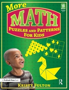 More Math Puzzles and Patterns for Kids - Fulton, Kristy