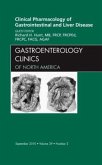 Clinical Pharmacology of Gastrointestinal and Liver Disease An Issue of Gastroenterology Clinics Clinical Pharmacology of Gastrointestinal and Liver Disease An Issue of Gastroenterology Clinics