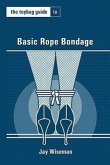 The Toybag Guide to Basic Rope Bondage