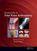 Essentials in Total Knee Arthroplasty