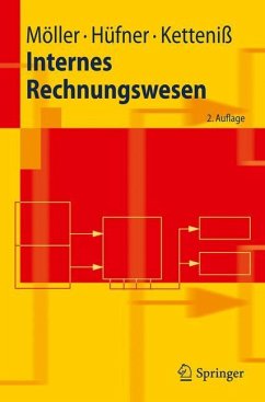 Internes Rechnungswesen - Möller, Peter;Hüfner, Bernd;Ketteniß, Holger