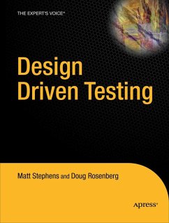Design Driven Testing - Stephens, Matt;Rosenberg, Doug