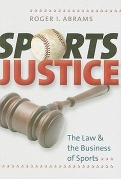 Sports Justice - Abrams, Roger I