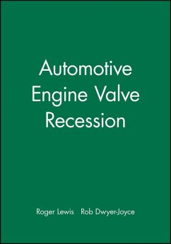 Automotive Engine Valve Recession - Lewis, Roger; Dwyer-Joyce, Rob