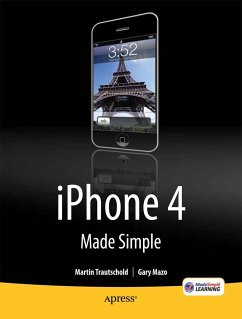 iPhone 4 Made Simple - Trautschold, Martin;Mazo, Gary;Made Simple Learning, MSL
