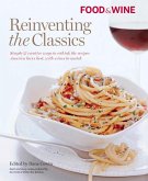 Food & Wine Reinventing the Classics