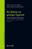 Die Debatte um geistiges Eigentum