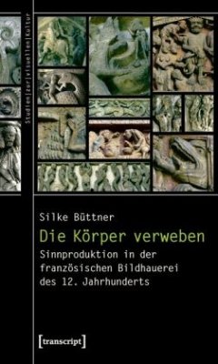 Die Körper verweben - Büttner, Silke