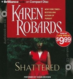 Shattered - Robards, Karen