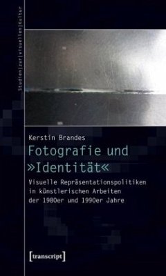 Fotografie und 'Identität' - Brandes, Kerstin