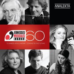 Jeunesses Musicales Du Canada: 60 Years - Rouleau/Lemieux/Ehnes/Dubeau/Laplante/+