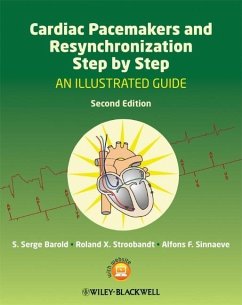 Cardiac Pacemakers and Resynchronization Therapy Step-by-Step - Barold, S. S.; Stroobandt, Roland X.; Sinnaeve, Alfons F.