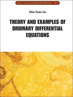 Theory and Examples of Ordinary Differential Equations - Lin, Chin-Yuan