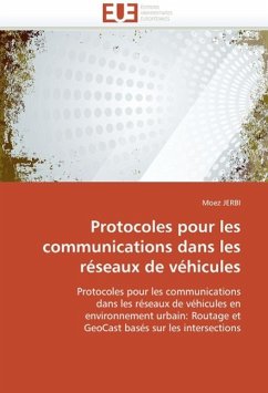 Protocoles Pour Les Communications Dans Les Réseaux de Véhicules - JERBI, Moez