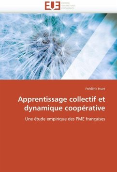 Apprentissage Collectif Et Dynamique Coopérative - Huet, Frédéric