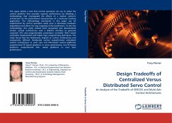 Design Tradeoffs of Centralized Versus Distributed Servo Control