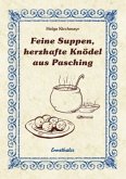 Feine Suppen, herzhafte Knödel aus Pasching