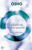 Nirvana: La Última Pesadilla: Charlas Sobre El Zen