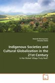 Indigenous Societies and Cultural Globalization in the 21st Century