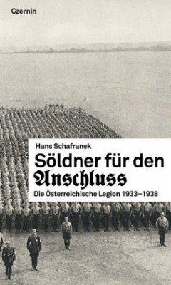 Söldner für den Anschluss - Schafranek, Hans