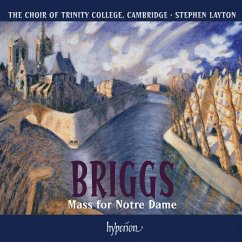 Mass For Notre Dame - Layton/Briggs/Trinity College Choir Cambridge