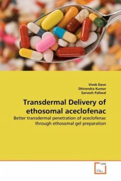 Transdermal Delivery of ethosomal aceclofenac - Dave, Vivek;Kumar, Dhirendra;Paliwal, Sarvesh