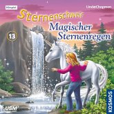 Magischer Sternenregen / Sternenschweif Bd.13 (1 Audio-CD)