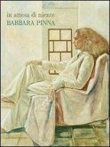 In Attesa Di Niente: Barbara Pinna