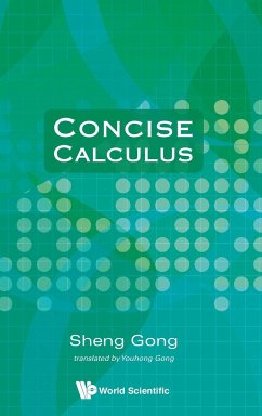 CONCISE CALCULUS - Sheng Gong & Youhong Gong