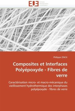 Composites Et Interfaces Polye Poxyde - Fibres de Verre