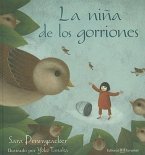 La Nina de los Gorriones = The Girl of the Sparrows