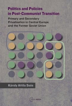 Politics and Policies in Post-Communist Transition - Soós, Károly Attila