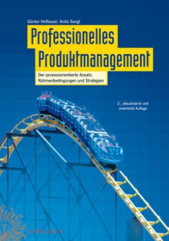 Professionelles Produktmanagement - Hofbauer, Günter; Sangl, Anita