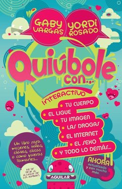 Quiúbole Con... Para Mujeres: Interactivo - Vargas, Gaby; Rosado, Yordi