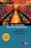 Geld - der vertrackte Kern des Kapitalismus