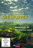 Die Wupper - Amazonas im Bergischen Land