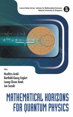 MATHEMATI HORIZONS FOR QUANTUM PHY (V20) - Huzihiro Araki, Leong-Chuan Kwek Et Al