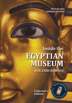 Inside the Egyptian Museum with Zahi Hawass - Hawass, Zahi