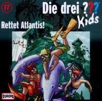 Rettet Atlantis! / Die drei Fragezeichen-Kids Bd.17 (1 Audio-CD) - Blanck, Ulf