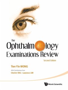 The Ophthalmology Examinations Review - Wong, Tien Yin