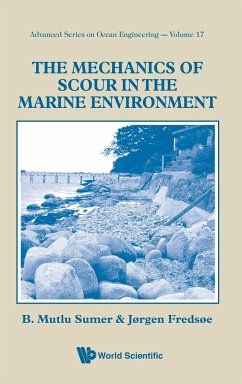 MECHANICS OF SCOUR IN THE MARINE...(V17) - B Mutlu Sumer & Jorgen Fredsoe