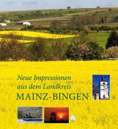Neue Impressionen aus dem Landkreis Mainz-Bingen