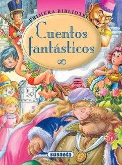 Cuentos Fantásticos - Susaeta Publishing Inc