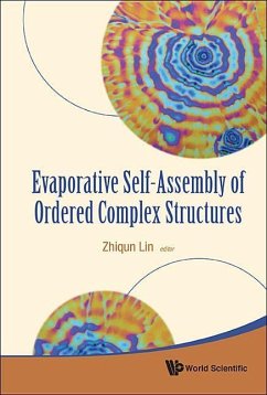 Evaporative Self-Assembly of Ordered Complex Structures