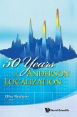 50 YEARS OF ANDERSON LOCALIZATION