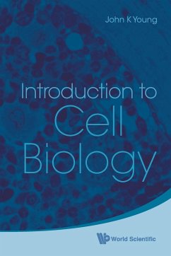 Introduction to Cell Biology - John K Young