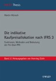 Die indikative Kaufpreisallokation nach IFRS 3